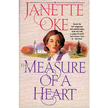 Janette Oke - The Measure of a Heart