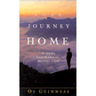 68468: Long Journey Home: A Guide to Your Search for the Meaning of Life