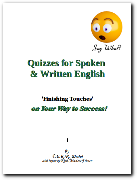 Quizzes for Spoken and Written English - Finishing Touches on Your Way to Success