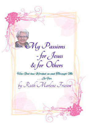 My Passions for Jesus and for Others